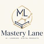 Mastery Lane